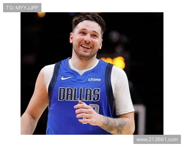 卢卡东契奇率领球队缔造新传奇展现欧洲篮球巨星无可争议统治力